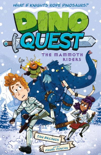 Dino Quest: The Mammoth Riders : What If Knights Rode Dinosaurs? - Book from The Bookhouse Broughty Ferry- Just £4.99! Shop now