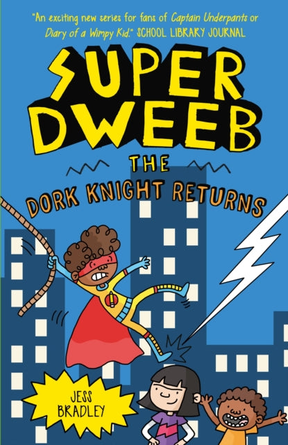 Super Dweeb: The Dork Knight Returns - Book from The Bookhouse Broughty Ferry- Just £4.99! Shop now