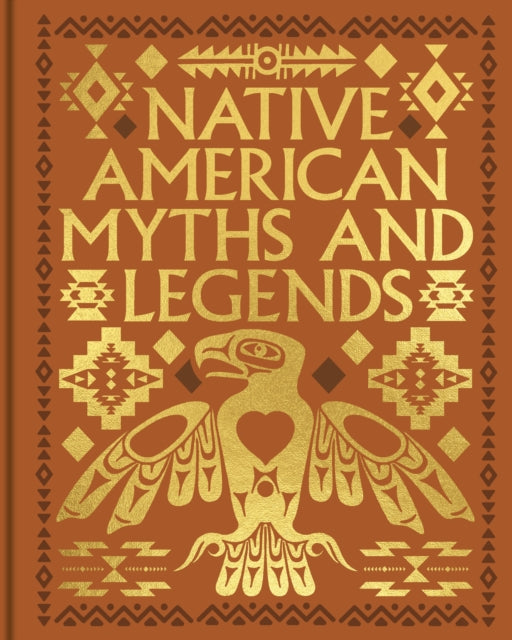 Native American Myths and Legends - Book from The Bookhouse Broughty Ferry- Just £19.99! Shop now