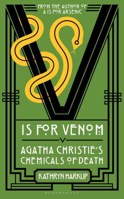 V is for Venom : Agatha Christie's Chemicals of Death - Book from The Bookhouse Broughty Ferry- Just £12.99! Shop now