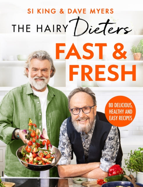 The Hairy Dieters’ Fast & Fresh : A brand-new collection of delicious healthy recipes from the no. 1 bestselling authors - Book from The Bookhouse Broughty Ferry- Just £18.99! Shop now