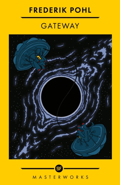Gateway : The Best of the SF Masterworks - Book from The Bookhouse Broughty Ferry- Just £10.99! Shop now