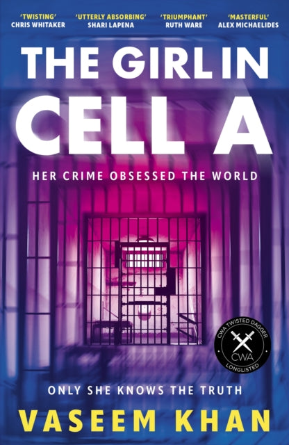 The Girl In Cell A : 'the twist will floor you' says i newspaper, now shortlisted for the CWA Gold Dagger - Book from The Bookhouse Broughty Ferry- Just £10.99! Shop now