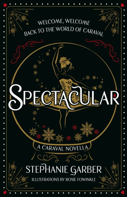 Spectacular : A Caraval Novella from the #1 Sunday Times bestseller Stephanie Garber - Book from The Bookhouse Broughty Ferry- Just £16.99! Shop now