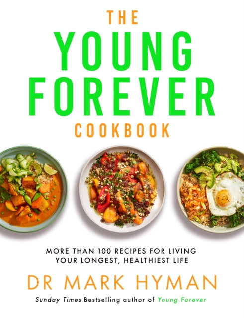 The Young Forever Cookbook - Book from The Bookhouse Broughty Ferry- Just £22! Shop now