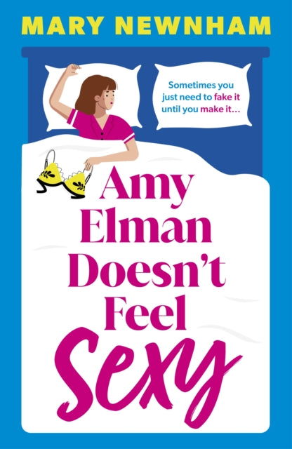 Amy Elman Doesn't Feel Sexy - Book from The Bookhouse Broughty Ferry- Just £10.99! Shop now