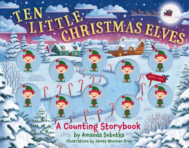 Ten Little Christmas Elves : A Counting Storybook - Book from The Bookhouse Broughty Ferry- Just £10.99! Shop now