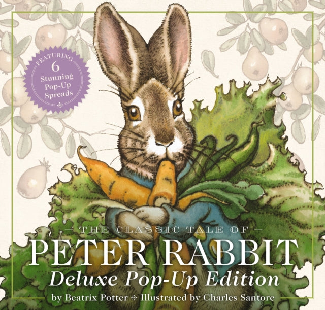 The Classic Tale of Peter Rabbit : The Deluxe Pop-Up Edition (Interactive Fun With Peter Rabbit) - Book from The Bookhouse Broughty Ferry- Just £25! Shop now
