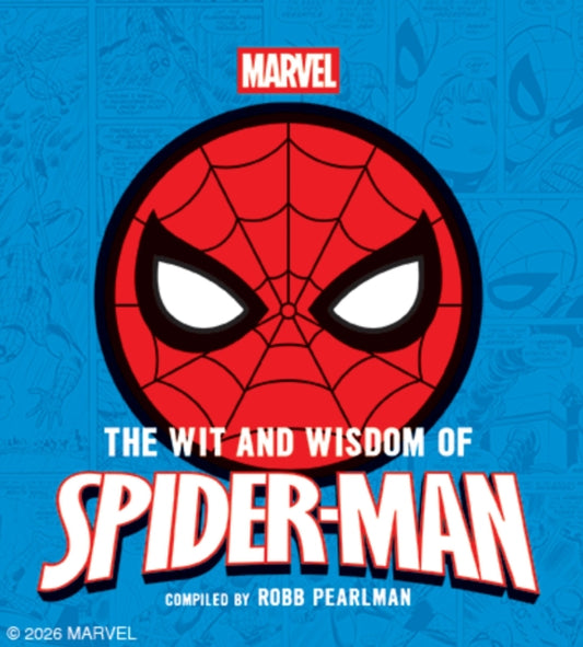 The Wit and   Wisdom of Spider-Man : Quotes and   Life Lessons from Your Favorite Superhero - Book from The Bookhouse Broughty Ferry- Just £10.99! Shop now