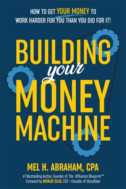 Building Your Money Machine - Book from The Bookhouse Broughty Ferry- Just £20.99! Shop now