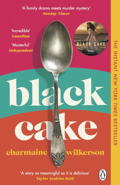 Black Cake : THE TOP 10 NEW YORK TIMES BESTSELLER AND NEW DISNEY+ SERIES - Book from The Bookhouse Broughty Ferry- Just £9.99! Shop now