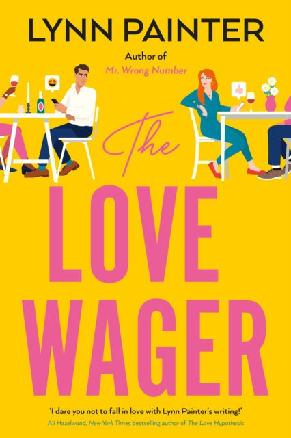The Love Wager : The addictive fake dating romcom from the author of Mr Wrong Number - Book from The Bookhouse Broughty Ferry- Just £9.99! Shop now