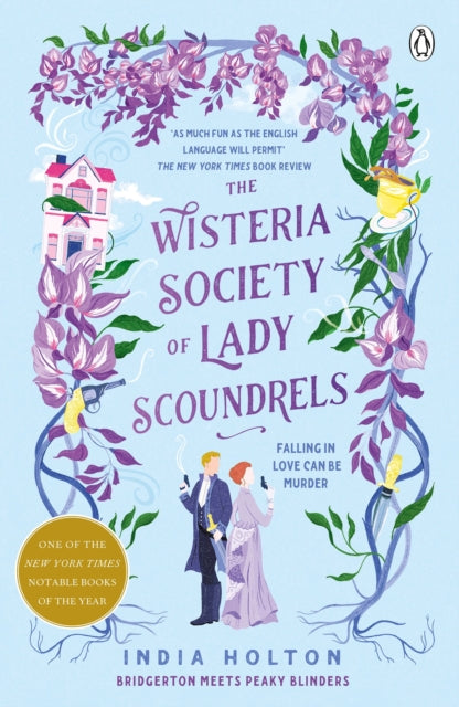 The Wisteria Society of Lady Scoundrels : Bridgerton meets Peaky Blinders in this fantastical TikTok sensation - Book from The Bookhouse Broughty Ferry- Just £10! Shop now