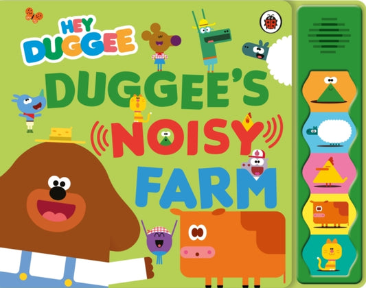 Hey Duggee: Duggee’s Noisy Farm Sound Book - Book from The Bookhouse Broughty Ferry- Just £12.99! Shop now