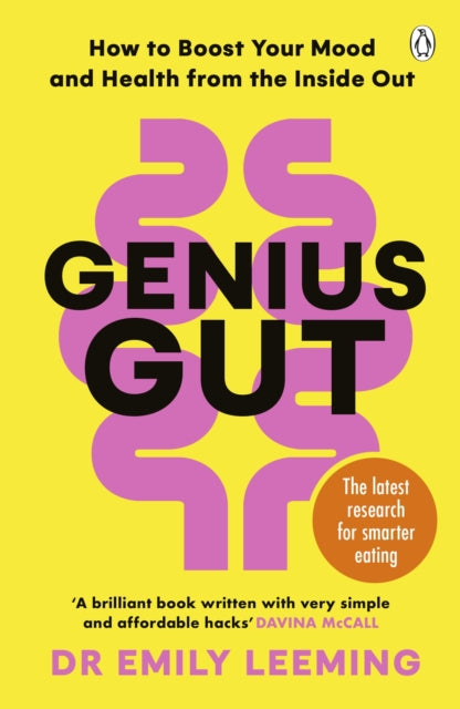 Genius Gut : How to Boost Your Mood and Health from the Inside Out - Book from The Bookhouse Broughty Ferry- Just £10.99! Shop now