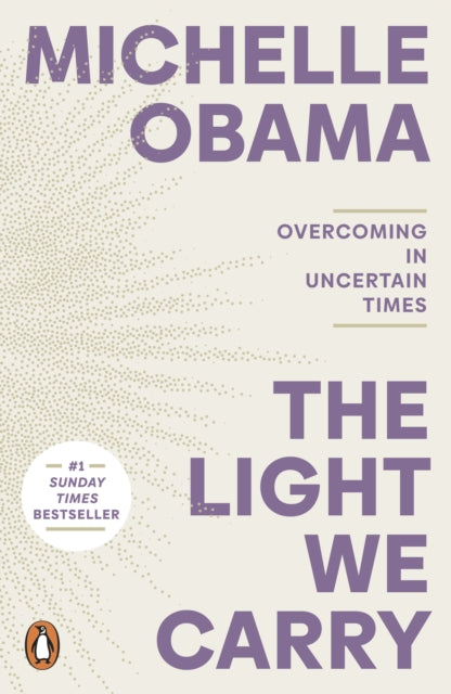 The Light We Carry : Overcoming In Uncertain Times - Book from The Bookhouse Broughty Ferry- Just £12.99! Shop now