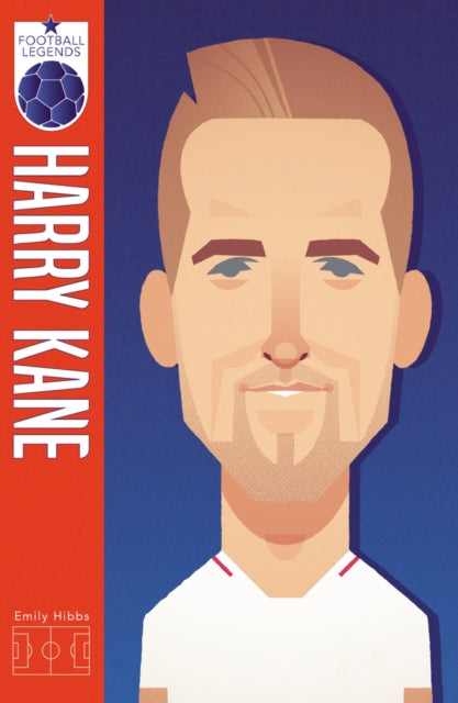 Harry Kane (Football Legends #2) - Book from The Bookhouse Broughty Ferry- Just £5.99! Shop now