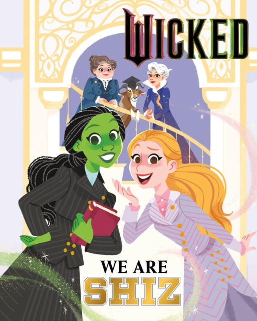 Wicked: We Are Shiz - Book from The Bookhouse Broughty Ferry- Just £6.99! Shop now