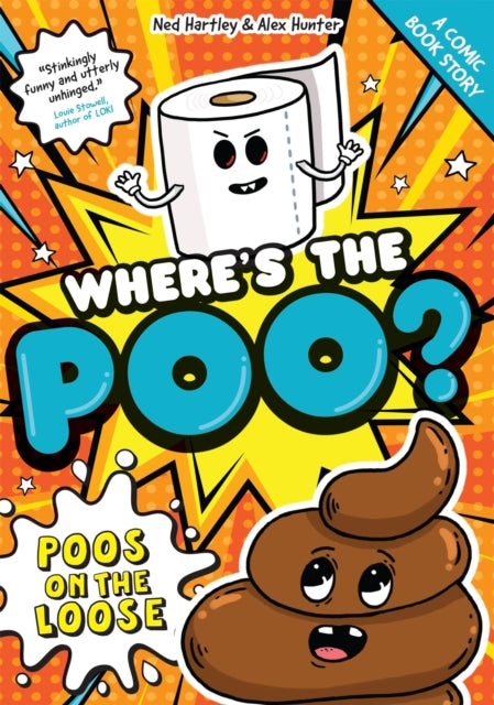 Where's the Poo? - A Comic Book Story: Poos on the Loose : Book 1 - Book from The Bookhouse Broughty Ferry- Just £9.99! Shop now