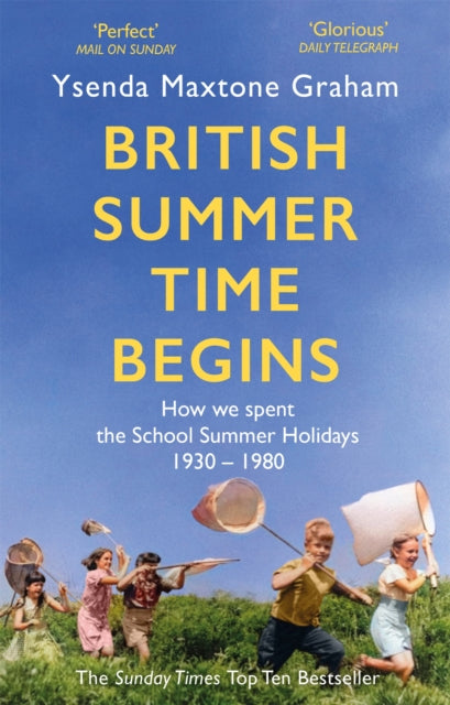 British Summer Time Begins : The School Summer Holidays 1930-1980 - Book from The Bookhouse Broughty Ferry- Just £9.99! Shop now