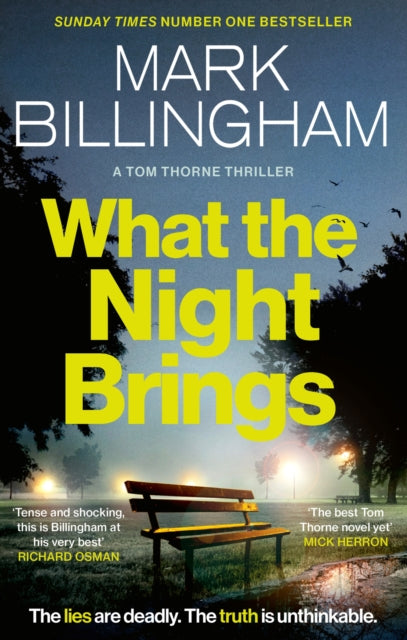 What the Night Brings : The most shocking, gripping Tom Thorne thriller yet - Book from The Bookhouse Broughty Ferry- Just £10.99! Shop now