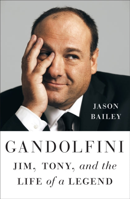 Gandolfini : Jim, Tony, and the Life of a Legend - Book from The Bookhouse Broughty Ferry- Just £21.99! Shop now