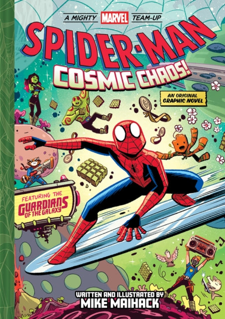 Spider-Man: Cosmic Chaos! (A Mighty Marvel Team-Up) : An Original Graphic Novel Volume 3 - Book from The Bookhouse Broughty Ferry- Just £9.99! Shop now