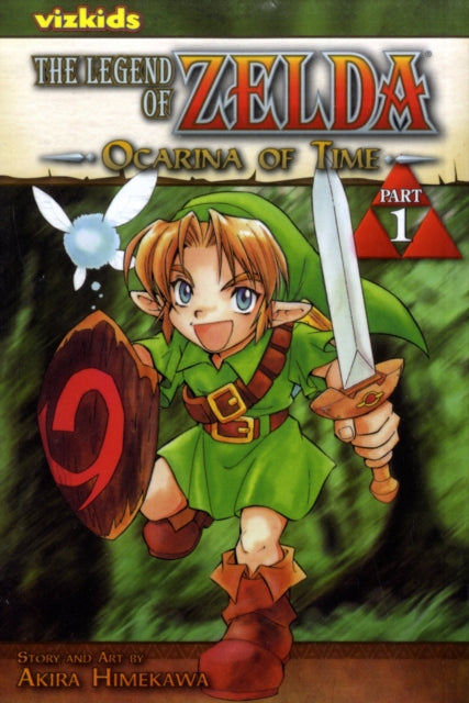 The Legend of Zelda, Vol. 1 : The Ocarina of Time - Part 1 Volume 1 - Book from The Bookhouse Broughty Ferry- Just £8.99! Shop now