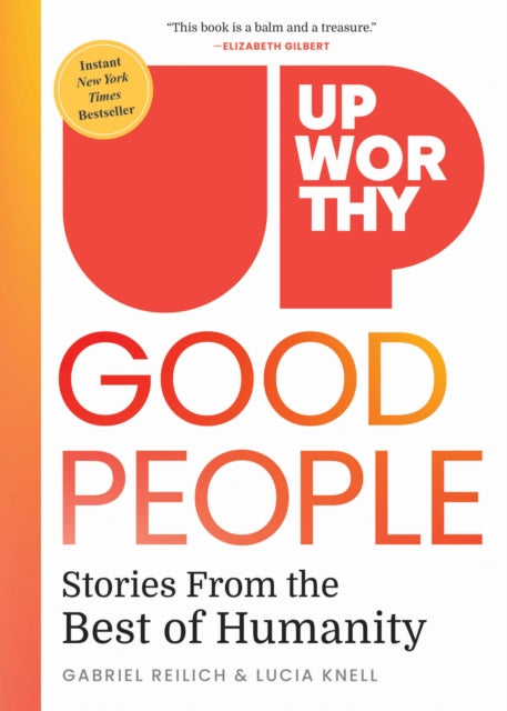 Upworthy - GOOD PEOPLE - Book from The Bookhouse Broughty Ferry- Just £24.99! Shop now