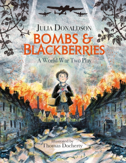 Bombs and Blackberries : A World War Two Play - Book from The Bookhouse Broughty Ferry- Just £5.99! Shop now