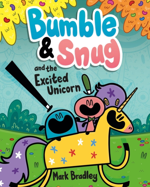 Bumble and Snug and the Excited Unicorn : Book 2 - Book from The Bookhouse Broughty Ferry- Just £7.99! Shop now