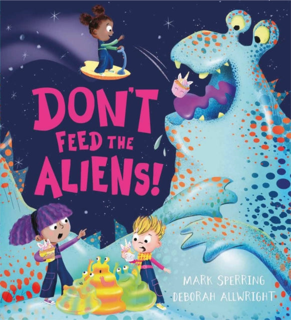Don't Feed the Aliens! - Book from The Bookhouse Broughty Ferry- Just £7.99! Shop now