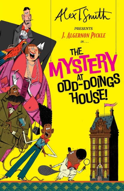 J. Algernon Pickle in The Mystery at Odd-Doings House - Book from The Bookhouse Broughty Ferry- Just £7.99! Shop now