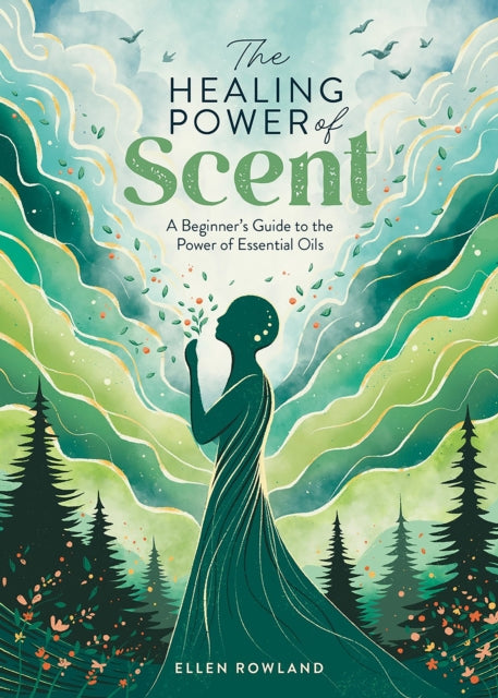 The Healing Power of Scent - Book from The Bookhouse Broughty Ferry- Just £14.99! Shop now