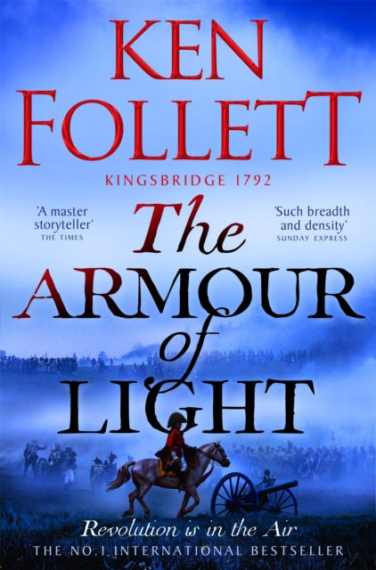 The Armour of Light : A Page-turning, Epic Kingsbridge Novel from the Bestselling Author of The Pillars of The Earth - Book from The Bookhouse Broughty Ferry- Just £9.99! Shop now