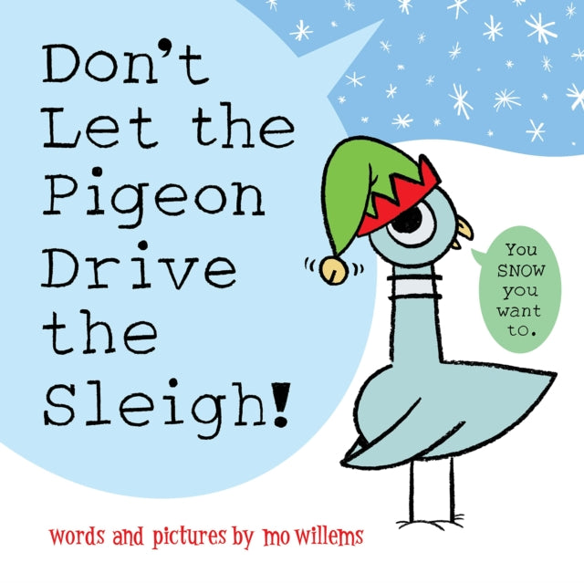 Dont Let the Pigeon Drive the Sleigh! : 9 - Book from The Bookhouse Broughty Ferry- Just £7.99! Shop now