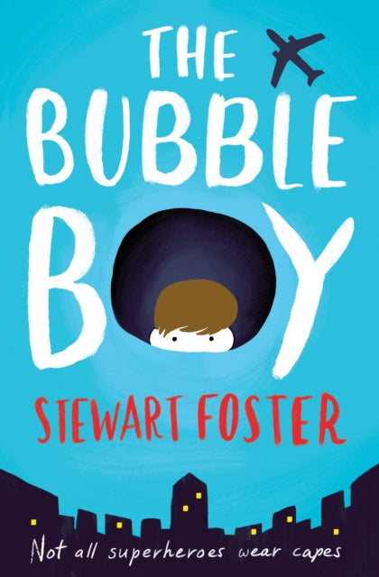 The Bubble Boy - Book from The Bookhouse Broughty Ferry- Just £7.99! Shop now