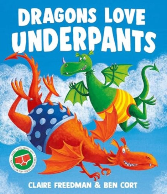 Dragons Love Underpants - Book from The Bookhouse Broughty Ferry- Just £7.99! Shop now