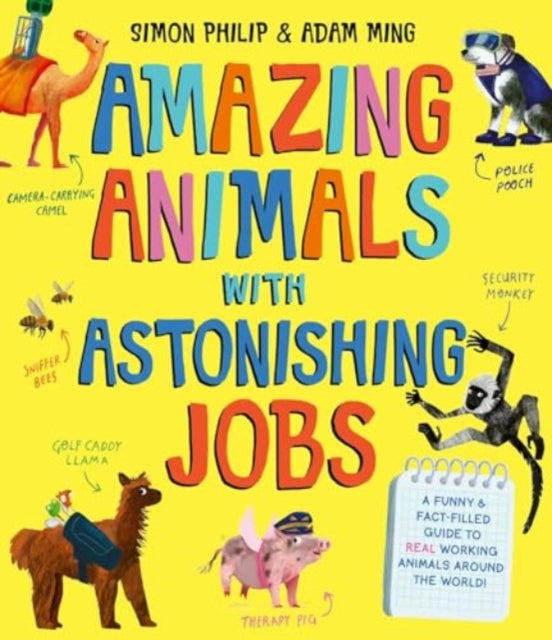 Amazing Animals with Astonishing Jobs - Book from The Bookhouse Broughty Ferry- Just £7.99! Shop now