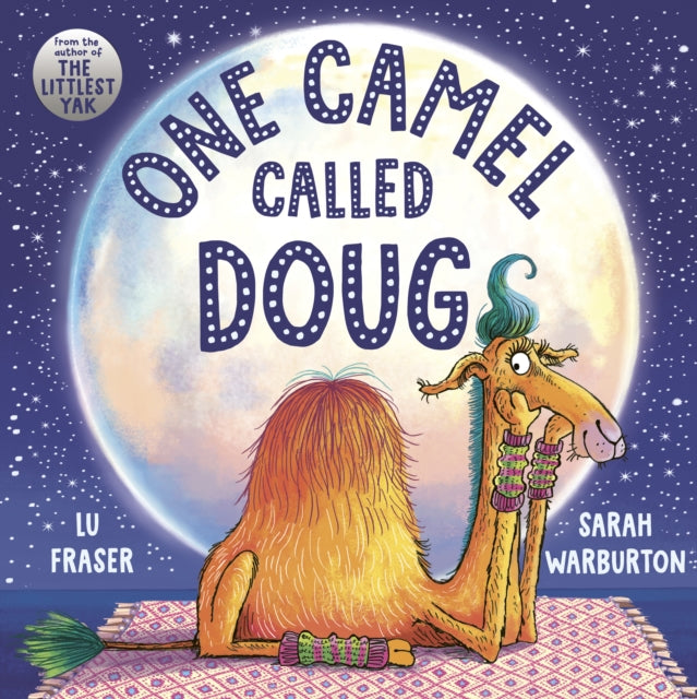 One Camel Called Doug : the perfect countdown to bedtime! - Book from The Bookhouse Broughty Ferry- Just £6.99! Shop now