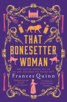 That Bonesetter Woman : the new feelgood novel from the author of The Smallest Man - Book from The Bookhouse Broughty Ferry- Just £9.99! Shop now