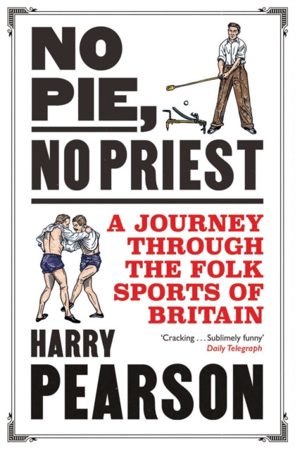 No Pie, No Priest - Book from The Bookhouse Broughty Ferry- Just £10.99! Shop now