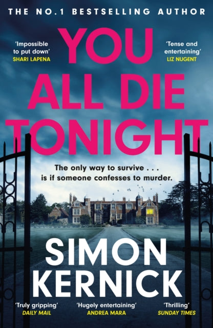 You All Die Tonight : the twisting new thriller from the number one bestselling author - Book from The Bookhouse Broughty Ferry- Just £9.99! Shop now