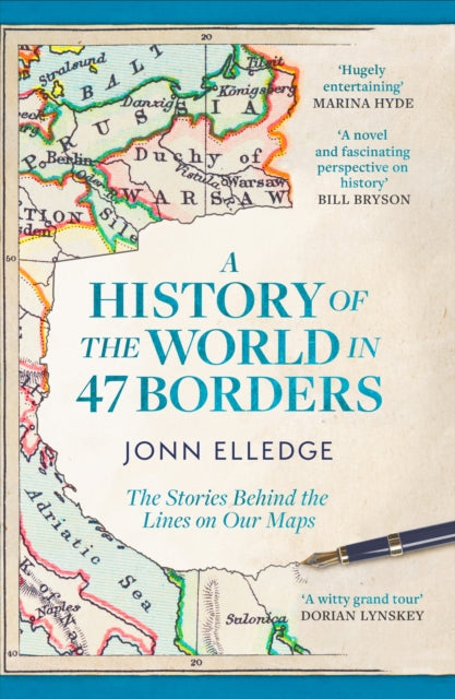 A History of the World in 47 Borders - Book from The Bookhouse Broughty Ferry- Just £10.99! Shop now
