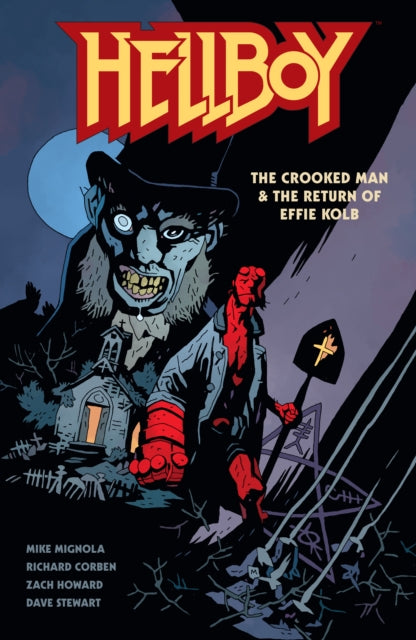 Hellboy: The Crooked Man & The Return Of Effie Kolb - Book from The Bookhouse Broughty Ferry- Just £13.99! Shop now