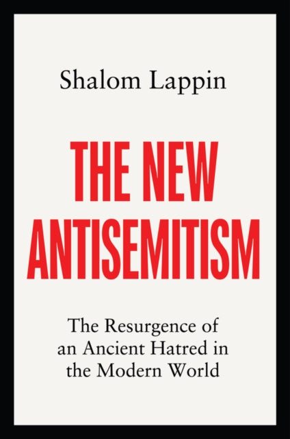 The New Antisemitism - Book from The Bookhouse Broughty Ferry- Just £25! Shop now