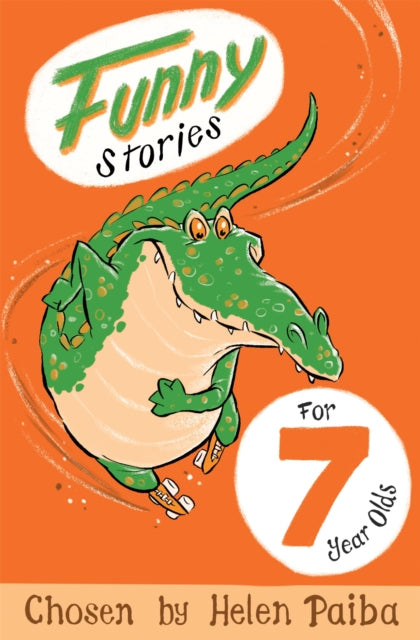 Funny Stories For 7 Year Olds-9781509804979