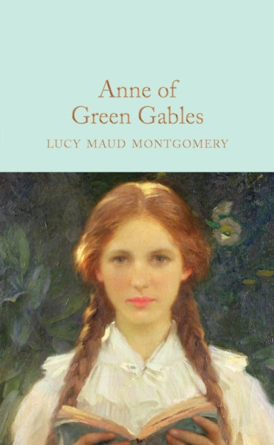 Anne of Green Gables - Book from The Bookhouse Broughty Ferry- Just £9.99! Shop now
