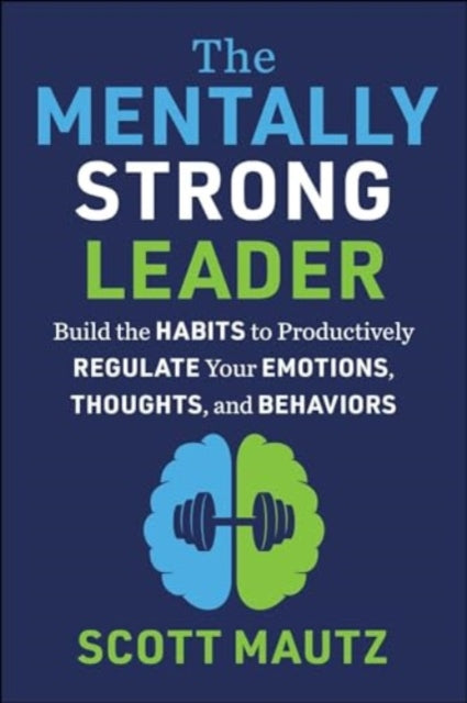 The Mentally Strong Leader - Book from The Bookhouse Broughty Ferry- Just £20! Shop now