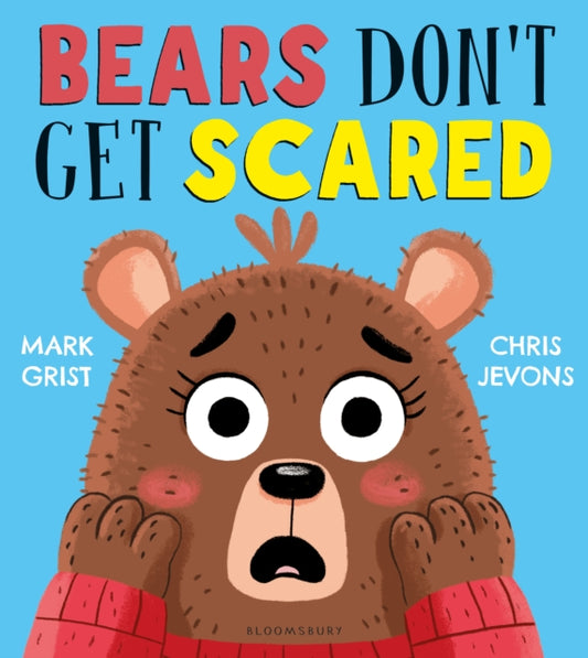 Bears Don't Get Scared - Book from The Bookhouse Broughty Ferry- Just £7.99! Shop now